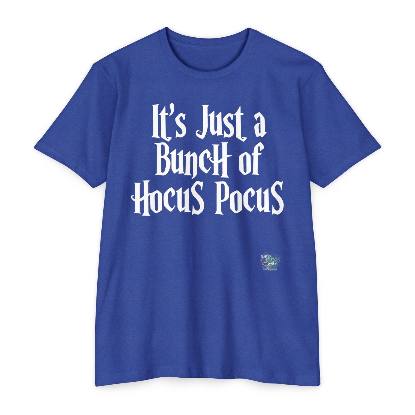 Just a Bunch of Hocus Pocus White Letters Tshirt - Shop Jobie