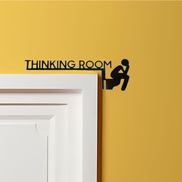 Thinking Room - Bold Humor Metal Sign