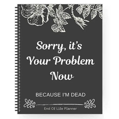 Sorry, It's Your Problem Now Planning Book - Shop Jobie
