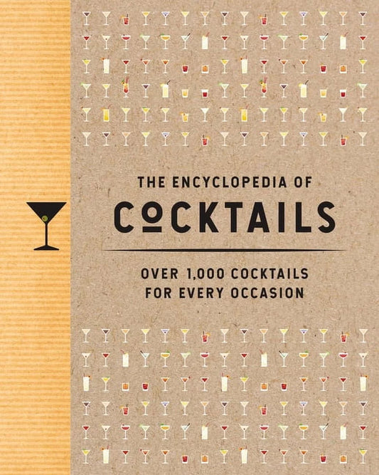 Encyclopedia Cookbooks the Encyclopedia of Cocktails, (Hardcover)