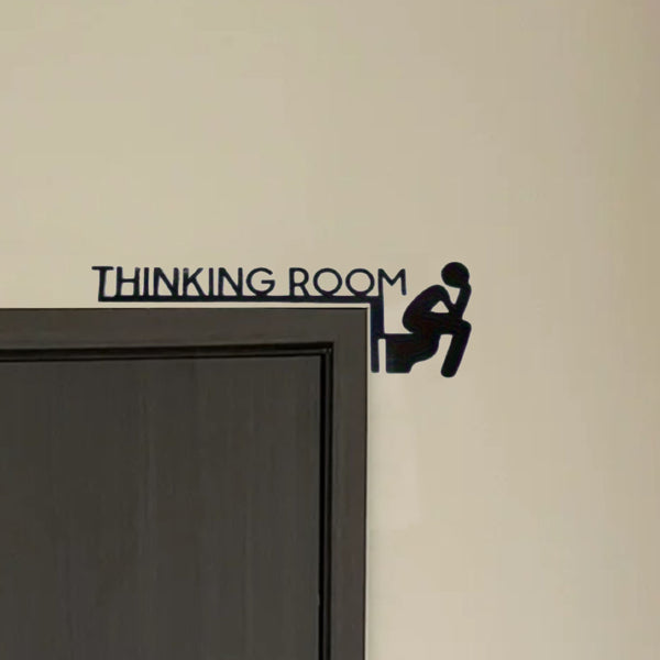 Thinking Room - Bold Humor Metal Sign